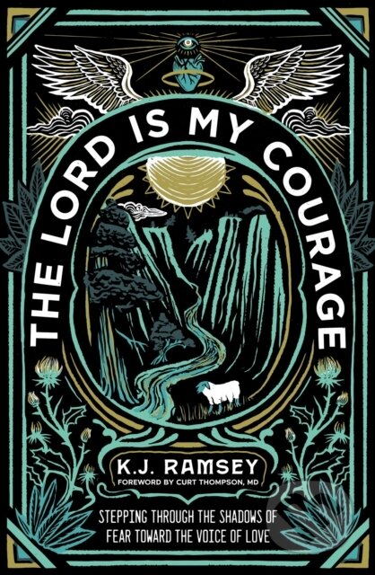 Kniha: The Lord Is My Courage (Ramsey K.J.). Zondervan, 2022 Kniha: The Lord Is My Courage (Ramsey K.J.). Zondervan, 2022