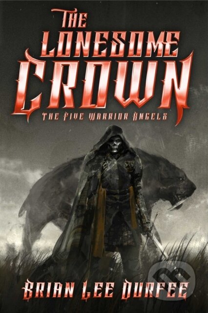 Kniha: The Lonesome Crown (Brian Lee Durfee). , 2022 Kniha: The Lonesome Crown (Brian Lee Durfee). , 2022