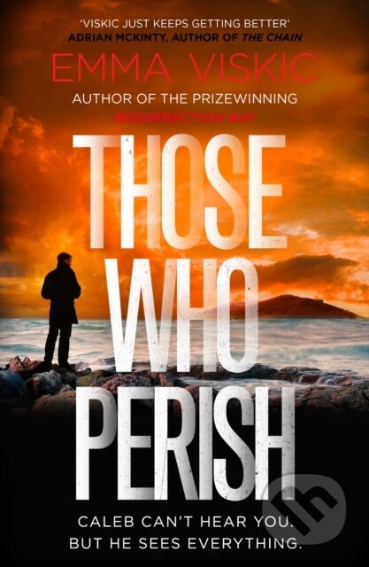 Kniha: Those Who Perish (Emma Viskic). Pushkin, 2022 Kniha: Those Who Perish (Emma Viskic). Pushkin, 2022