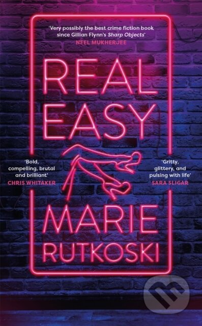Kniha: Real Easy (Marie Rutkoski). Tinder, 2022 Kniha: Real Easy (Marie Rutkoski). Tinder, 2022