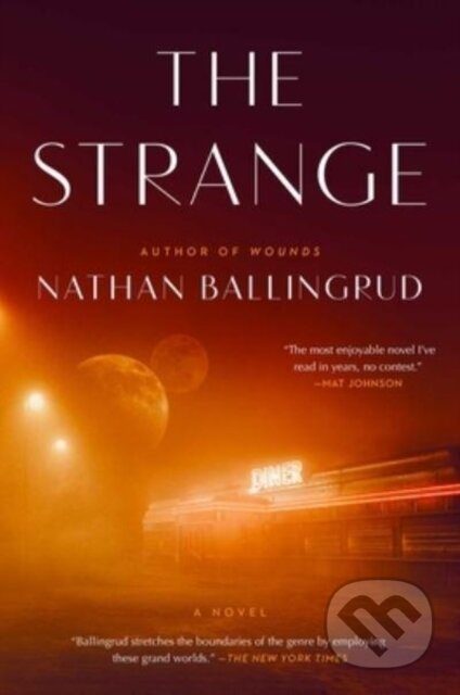 Kniha: The Strange (Nathan Ballingrud). , 2023 Kniha: The Strange (Nathan Ballingrud). , 2023