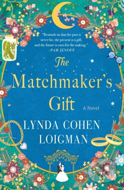 Kniha: The Matchmaker's Gift (Lynda Cohen Loigman). , 2023 Kniha: The Matchmaker's Gift (Lynda Cohen Loigman). , 2023