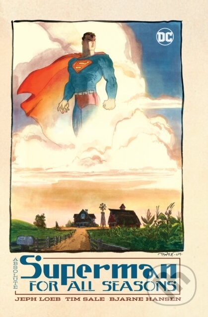 Kniha: Absolute Superman For All Seasons (Jeph Loeb a Tim Sale). DC Comics, 2023 Kniha: Absolute Superman For All Seasons (Jeph Loeb a Tim Sale). DC Comics, 2023