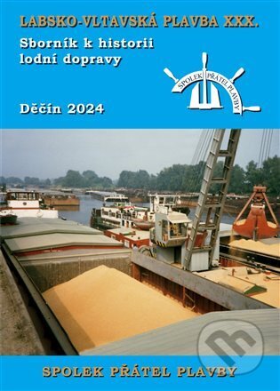 Kniha: Labsko-vltavská plavba XXX. (Autorský kolektiv). Mare-Czech, 2025 Kniha: Labsko-vltavská plavba XXX. (Autorský kolektiv). Mare-Czech, 2025