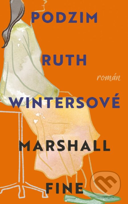 Kniha: Podzim Ruth Wintersové (Marshall Fine). BETA - Dobrovský, 2025 Kniha: Podzim Ruth Wintersové (Marshall Fine). BETA - Dobrovský, 2025