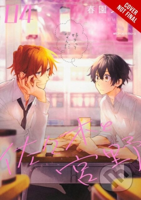 Kniha: Sasaki and Miyano, Vol. 4 (Leighann Harvey, Dayeun Kim a Shou Harusono). Yen Press, 2021 Kniha: Sasaki and Miyano, Vol. 4 (Leighann Harvey, Dayeun Kim a Shou Harusono). Yen Press, 2021