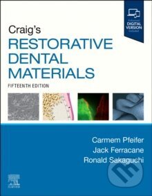 Kniha: Craig's Restorative Dental Materials (Pfeifer a Ferracane & Sakaguchi). Granta Books, 2025 Kniha: Craig's Restorative Dental Materials (Pfeifer a Ferracane & Sakaguchi). Granta Books, 2025