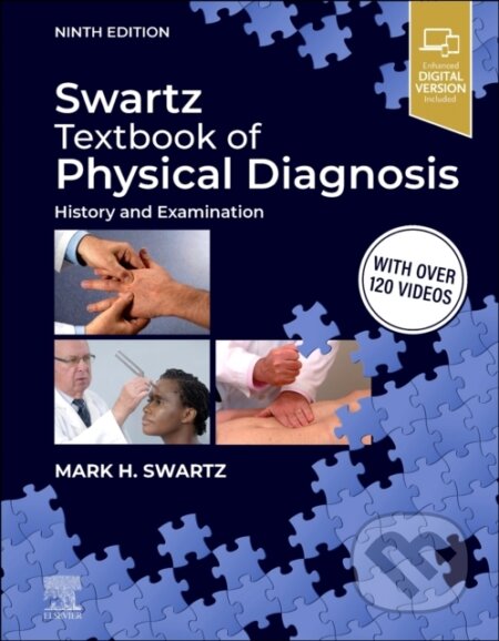 Kniha: Swartz Textbook of Physical Diagnosis (Mark H. Swartz). Churchill Livingstone, 2025 Kniha: Swartz Textbook of Physical Diagnosis (Mark H. Swartz). Churchill Livingstone, 2025