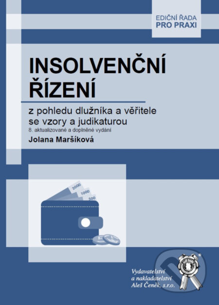 Kniha: Insolvenční řízení (Jolana Maršíková). Aleš Čeněk, 2025 Kniha: Insolvenční řízení (Jolana Maršíková). Aleš Čeněk, 2025
