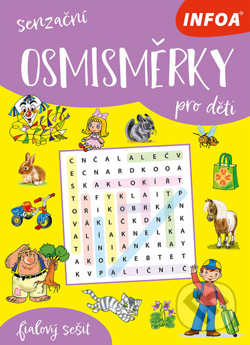 Kniha: Senzační osmisměrky pro děti (fialový sešit) (INFOA). INFOA, 2025 Kniha: Senzační osmisměrky pro děti (fialový sešit) (INFOA). INFOA, 2025