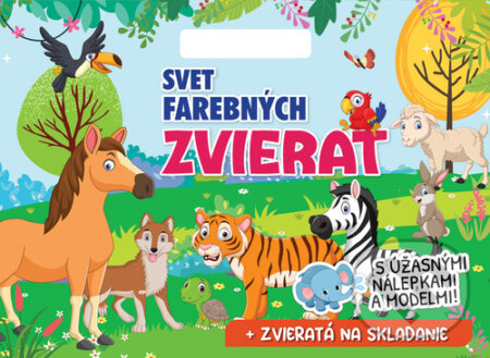 Kniha: Svet farebných zvierat (Foni book). Foni book, 2025 Kniha: Svet farebných zvierat (Foni book). Foni book, 2025