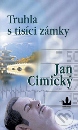 Kniha: Truhla s tisíci zámky (Jan Cimický). Baronet, 2006 Kniha: Truhla s tisíci zámky (Jan Cimický). Baronet, 2006