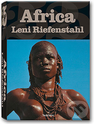 Kniha: Africa (Leni Riefenstahl). Taschen, 2005 Kniha: Africa (Leni Riefenstahl). Taschen, 2005