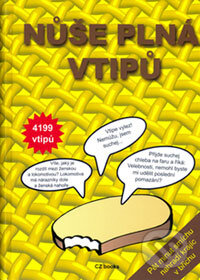 Kniha: Nůše plná vtipů (CZ Books). CZ Books, 2006 Kniha: Nůše plná vtipů (CZ Books). CZ Books, 2006