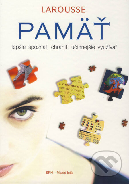 Kniha: Pamäť (Bernard Croisile). Slovenské pedagogické nakladateľstvo - Mladé letá, 2006 Kniha: Pamäť (Bernard Croisile). Slovenské pedagogické nakladateľstvo - Mladé letá, 2006