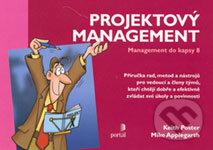 Kniha: Projektový management (Keith Poster a Mike Applegarth). Portál, 2006 Kniha: Projektový management (Keith Poster a Mike Applegarth). Portál, 2006