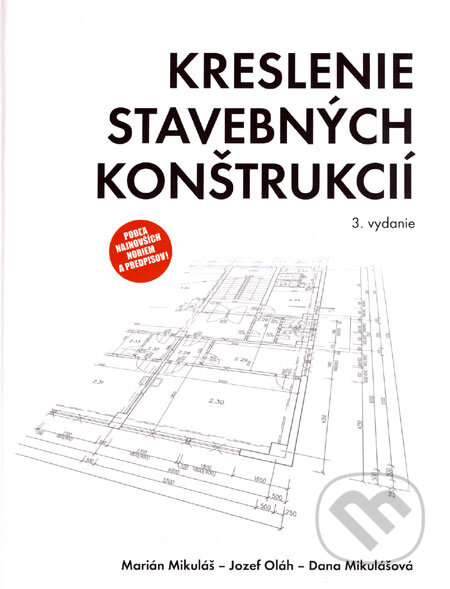 Kniha: Kreslenie stavebných konštrukcií (Dana Mikulášová, Jozef Oláh a Marián Mikuláš). Jaga group, 2006 Kniha: Kreslenie stavebných konštrukcií (Dana Mikulášová, Jozef Oláh a Marián Mikuláš). Jaga group, 2006