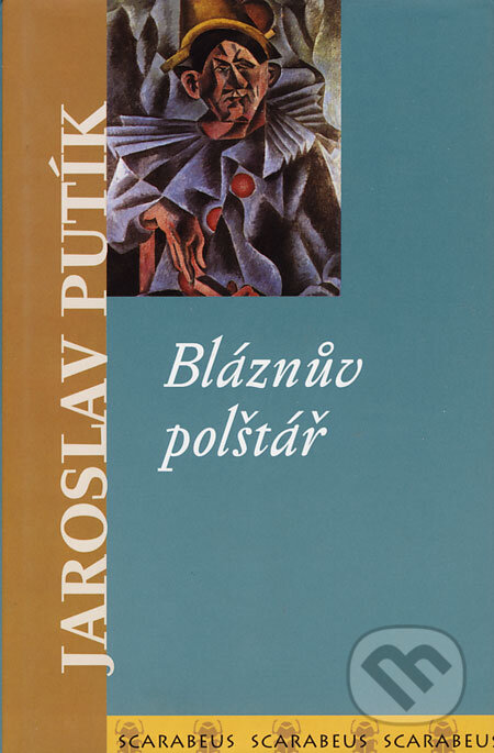 Kniha: Bláznův polštář (Jaroslav Putík). Academia Kniha: Bláznův polštář (Jaroslav Putík). Academia