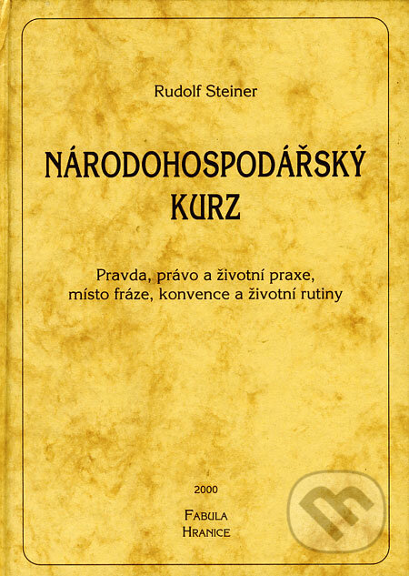 Kniha: Národohospodářský kurz (Rudolf Steiner). Fabula, 2000 Kniha: Národohospodářský kurz (Rudolf Steiner). Fabula, 2000
