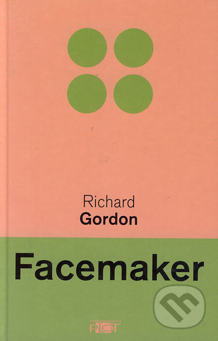Kniha: Facemaker (Richard Gordon). Plot, 2004 Kniha: Facemaker (Richard Gordon). Plot, 2004