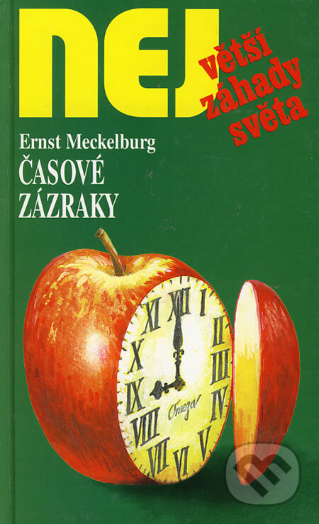 Kniha: Časové zázraky (Ernst Meckelburg). Dialog, 1997 Kniha: Časové zázraky (Ernst Meckelburg). Dialog, 1997