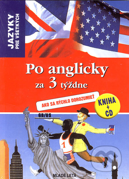Kniha: Po anglicky za 3 týždne (Slovenské pedagogické nakladateľstvo - Mladé letá). Slovenské pedagogické nakladateľstvo - Mladé letá, 2006 Kniha: Po anglicky za 3 týždne (Slovenské pedagogické nakladateľstvo - Mladé letá). Slovenské pedagogické nakladateľstvo - Mladé letá, 2006