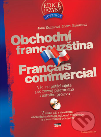 Kniha: Obchodní francouzština (Jana Kozmová a Pierre Brouland). Computer Press, 2006 Kniha: Obchodní francouzština (Jana Kozmová a Pierre Brouland). Computer Press, 2006