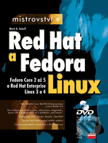 Kniha: Mistrovství v RedHat a Fedora Linux (Mark G. Sobell). Computer Press, 2006 Kniha: Mistrovství v RedHat a Fedora Linux (Mark G. Sobell). Computer Press, 2006