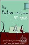 Kniha: Mother-in-law (Eve Makis). Black Swan, 2006 Kniha: Mother-in-law (Eve Makis). Black Swan, 2006