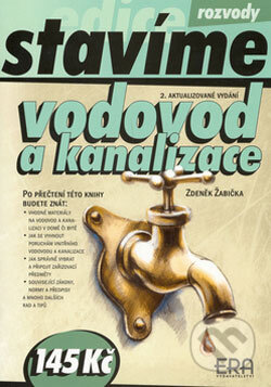Kniha: Vodovod a kanalizace (Zdeněk Žabička). ERA group, 2004 Kniha: Vodovod a kanalizace (Zdeněk Žabička). ERA group, 2004