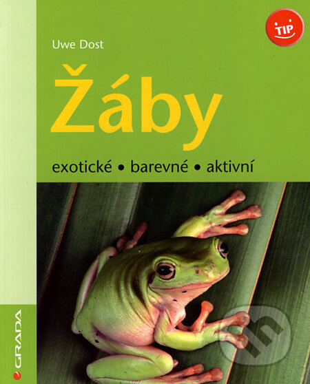 Kniha: Žáby (Uwe Dost). Grada, 2006 Kniha: Žáby (Uwe Dost). Grada, 2006