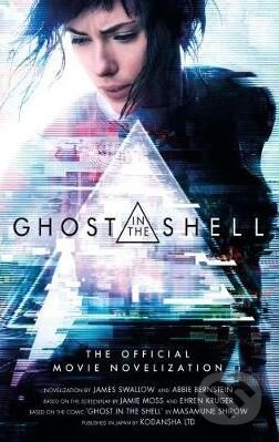 Kniha: Ghost in the Shell (James Swallow). Titan Books, 2017 Kniha: Ghost in the Shell (James Swallow). Titan Books, 2017