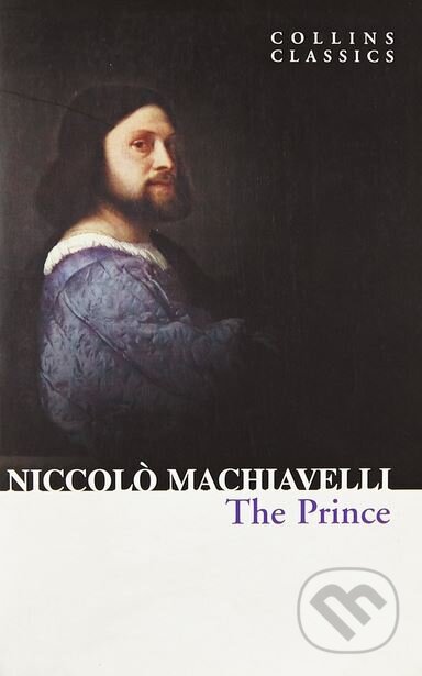 Kniha: The Prince (Niccolò Machiavelli). HarperCollins, 2012 Kniha: The Prince (Niccolò Machiavelli). HarperCollins, 2012