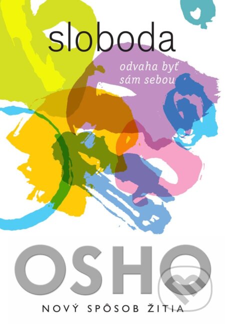 Kniha: Sloboda (Osho). Eastone Books, 2017 Kniha: Sloboda (Osho). Eastone Books, 2017