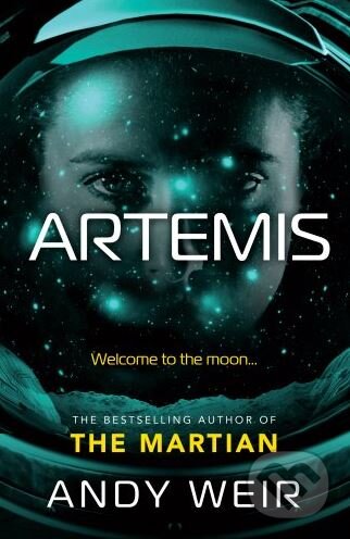 Kniha: Artemis (Andy Weir). Random House, 2017 Kniha: Artemis (Andy Weir). Random House, 2017