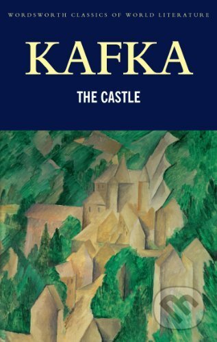 Kniha: The Castle (Wordsworth). Wordsworth, 2009 Kniha: The Castle (Wordsworth). Wordsworth, 2009