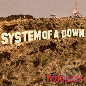 Hudobné CD: System Of A Down: Toxicity (). , 2001 Hudobné CD: System Of A Down: Toxicity (). , 2001