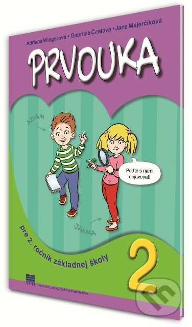 Kniha: Prvouka pre 2. ročník základnej školy (Adriana Wiegerová, Gabriela Česlová a Jana Majerčíková). Slovenské pedagogické nakladateľstvo - Mladé letá, 2017 Kniha: Prvouka pre 2. ročník základnej školy (Adriana Wiegerová, Gabriela Česlová a Jana Majerčíková). Slovenské pedagogické nakladateľstvo - Mladé letá, 2017