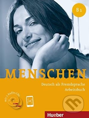 Kniha: Menschen B1: Arbeitsbuch (Johanna Spyri). Max Hueber Verlag, 2014 Kniha: Menschen B1: Arbeitsbuch (Johanna Spyri). Max Hueber Verlag, 2014