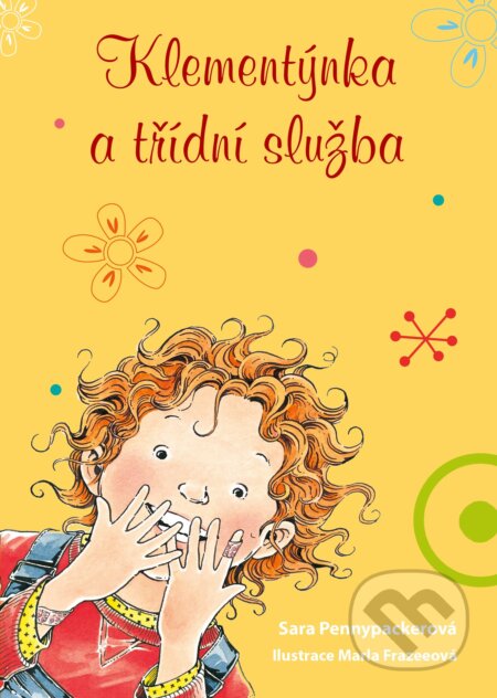 Kniha: Klementýnka a třídní služba (Sara Pennypacker). CPRESS, 2017 Kniha: Klementýnka a třídní služba (Sara Pennypacker). CPRESS, 2017