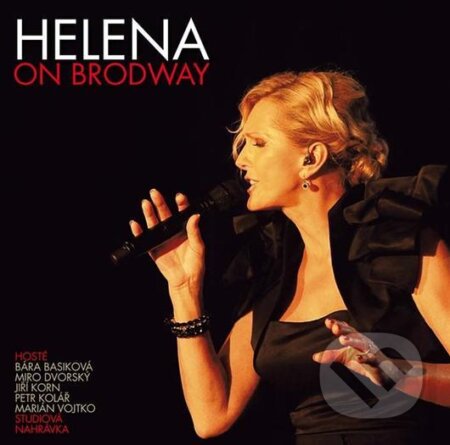 Hudební CD: Helena Vondráčková - Helena On Broadway (EMI Music). EMI Music Hudební CD: Helena Vondráčková - Helena On Broadway (EMI Music). EMI Music
