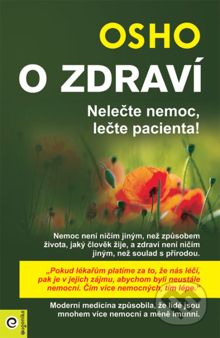 Kniha: O zdraví (Osho). Eugenika, 2017 Kniha: O zdraví (Osho). Eugenika, 2017
