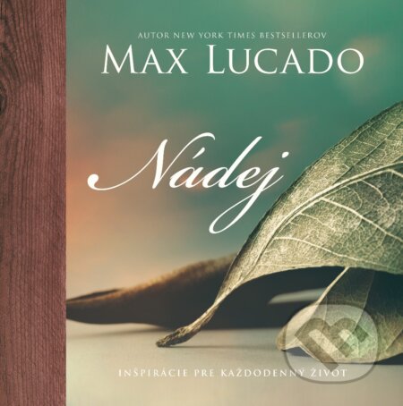 Kniha: Nádej (Max Lucado). Kumran, 2017 Kniha: Nádej (Max Lucado). Kumran, 2017