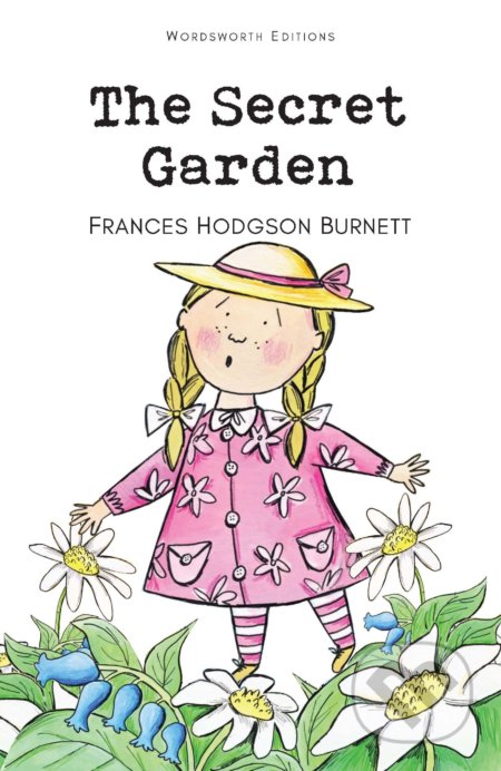 Kniha: The Secret Garden (Frances Hodgson Burnett). Wordsworth, 1993 Kniha: The Secret Garden (Frances Hodgson Burnett). Wordsworth, 1993