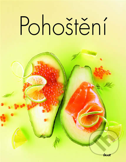 Kniha: Pohoštění (Heinz G. Konsalik). Ikar CZ, 2007 Kniha: Pohoštění (Heinz G. Konsalik). Ikar CZ, 2007
