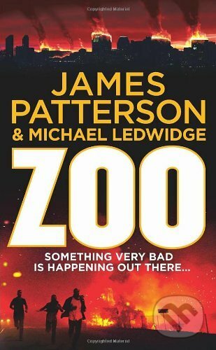 Kniha: Zoo (James Patterson). Cornerstone, 2013 Kniha: Zoo (James Patterson). Cornerstone, 2013
