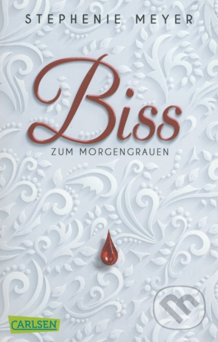 Kniha: Biss zum Morgengrauen (Stephenie Meyer). Carlsen Verlag, 2017 Kniha: Biss zum Morgengrauen (Stephenie Meyer). Carlsen Verlag, 2017