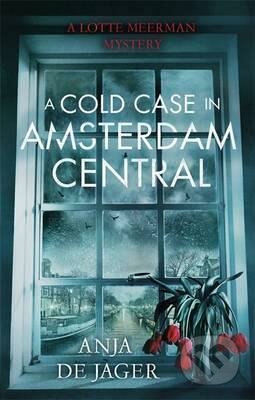 Kniha: A Cold Case in Amsterdam Central (Anja de Jager). Little, Brown, 2017 Kniha: A Cold Case in Amsterdam Central (Anja de Jager). Little, Brown, 2017