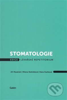 Kniha: Stomatologie (Jiří Mazánek). Galén, 2017 Kniha: Stomatologie (Jiří Mazánek). Galén, 2017