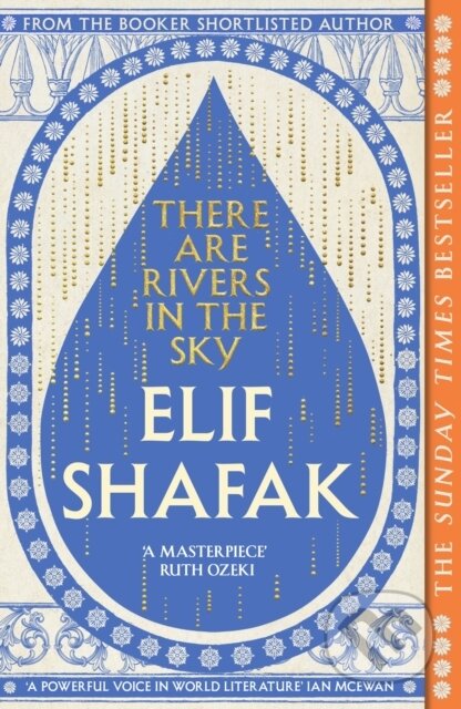Kniha: There are Rivers in the Sky (Elif Shafak). Penguin Books, 2025 Kniha: There are Rivers in the Sky (Elif Shafak). Penguin Books, 2025